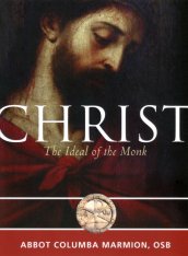 Christ: The Ideal of the Monk